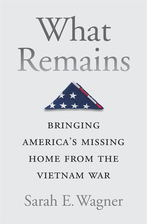 What Remains Hardcover by Sarah E. Wagner