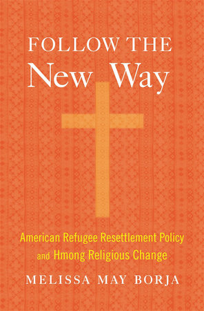 Follow the New Way Hardcover by Melissa May Borja