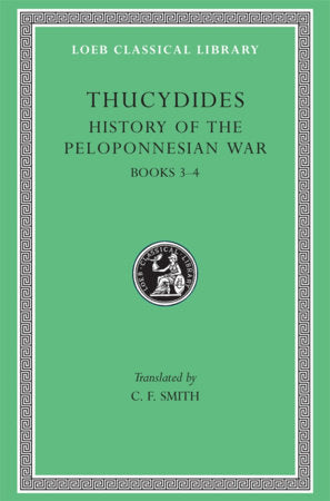 History of the Peloponnesian War, Volume II Hardcover by Thucydides