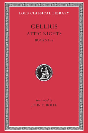Attic Nights, Volume I Hardcover by Gellius