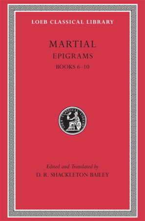 Epigrams, Volume II Hardcover by Martial