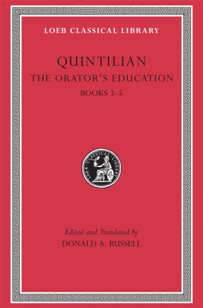 The Orator's Education, Volume II Hardcover by Quintilian