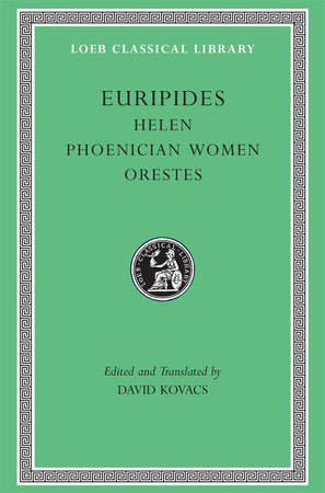 Helen. Phoenician Women. Orestes Hardcover by Euripides