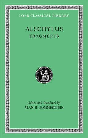 Fragments Hardcover by Aeschylus