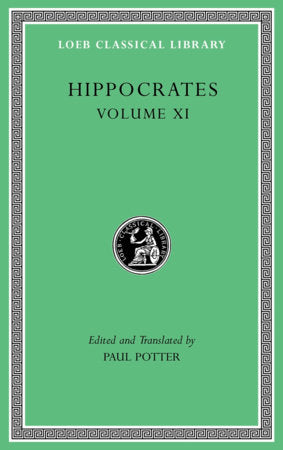 Hippocrates, Volume XI Hardcover by Hippocrates