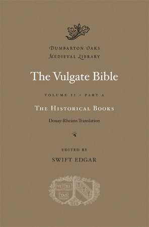 The Historical Books: Douay-Rheims Translation Hardcover by Swift Edgar