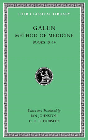 Method of Medicine, Volume III Hardcover by Galen
