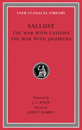 War with Catiline. The War with Jugurtha Hardcover by Sallust