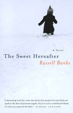 The Sweet Hereafter Paperback by Russell Banks