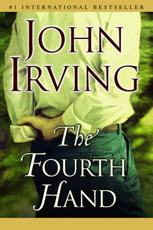 The Fourth Hand Paperback by John Irving