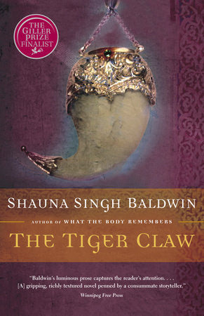 The Tiger Claw Paperback by Shauna Singh Baldwin