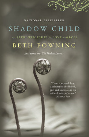 Shadow Child Paperback by Beth Powning
