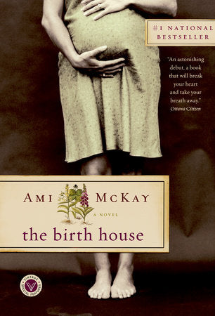 The Birth House Paperback by Ami McKay