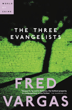 The Three Evangelists Paperback by Fred Vargas