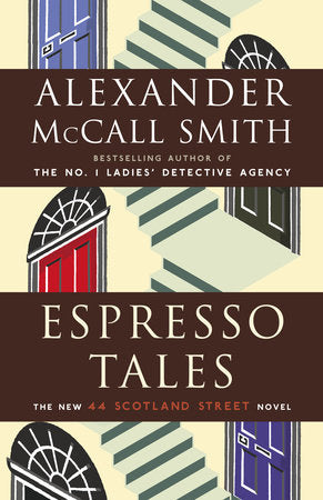 Espresso Tales Paperback by Alexander McCall Smith