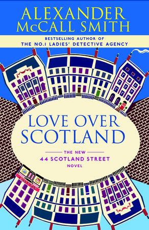 Love Over Scotland Paperback by Alexander McCall Smith