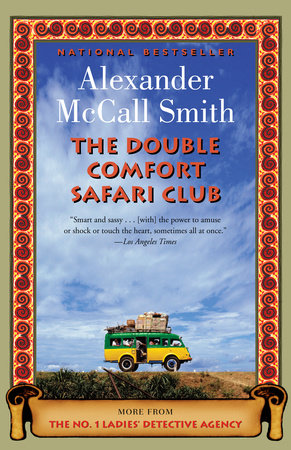 The Double Comfort Safari Club Paperback by Alexander McCall Smith