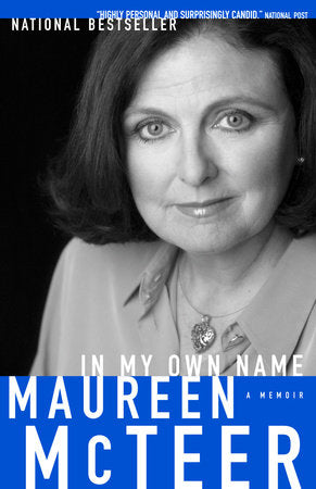 In My Own Name Paperback by Maureen McTeer