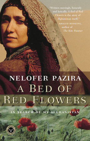 A Bed of Red Flowers Paperback by Nelofer Pazira