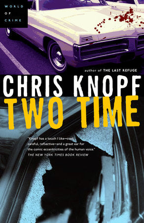 Two Time Paperback by Chris Knopf