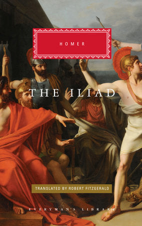 The Iliad Hardcover by Homer; Translated by Robert Fitzgerald; Introduction by Gregory Nagy