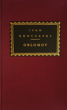 Oblomov Hardcover by Ivan Goncharov; Introduction by Richard Freeborn; Translated by Natalie Duddington