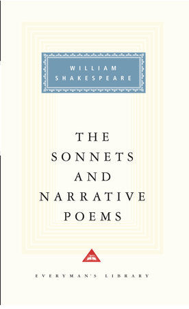 The Sonnets and Narrative Poems of William Shakespeare Hardcover by William Shakespeare; Introduction by Helen Vendler; Edited by William Burto