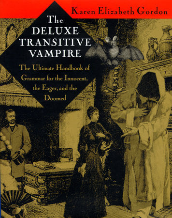 The Deluxe Transitive Vampire Hardcover by Karen Elizabeth Gordon