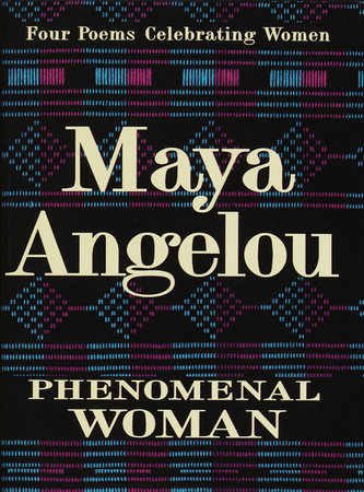 Phenomenal Woman Hardcover by Maya Angelou
