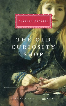 The Old Curiosity Shop Hardcover by Charles Dickens; Introduction by Peter Washington
