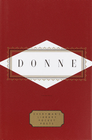 Donne: Poems Hardcover by John Donne; Introduction by Peter Washington