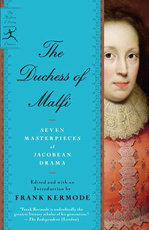The Duchess of Malfi Paperback by Edited and with an Introduction by Frank Kermode