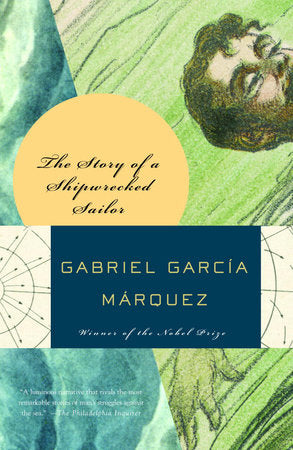 The Story of a Shipwrecked Sailor Paperback by Gabriel García Márquez