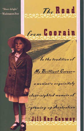 The Road from Coorain Paperback by Jill Ker Conway