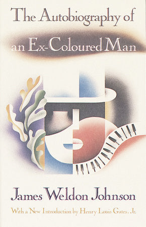 The Autobiography of an Ex-Coloured Man Paperback by James Weldon Johnson