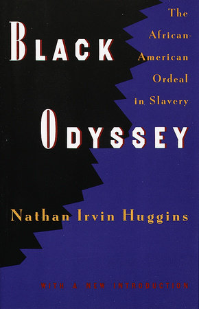 Black Odyssey Paperback by Nathan I. Huggins