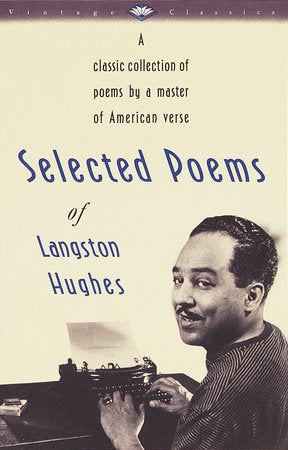 Selected Poems of Langston Hughes Paperback by Langston Hughes