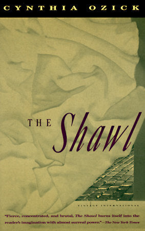 The Shawl Paperback by Cynthia Ozick
