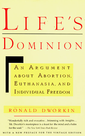 Life's Dominion Paperback by Ronald Dworkin