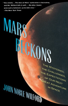 Mars Beckons Paperback by John Noble Wilford