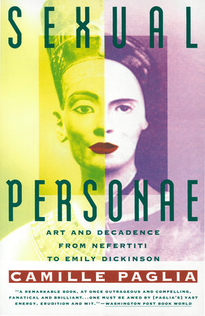 Sexual Personae Paperback by Camille Paglia