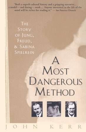 A Most Dangerous Method Paperback by John Kerr