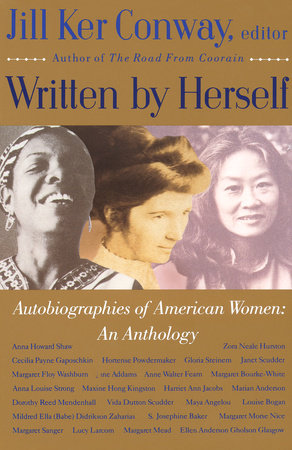 Written by Herself: Volume I Paperback by Jill Ker Conway, Editor