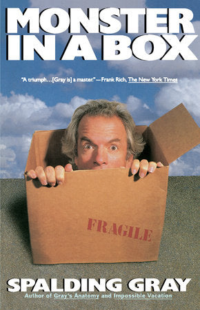 Monster in a Box Paperback by Spalding Gray