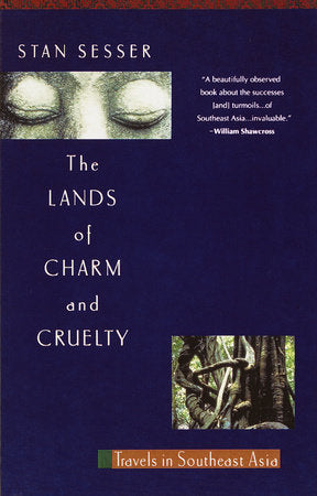 Lands of Charm and Cruelty Paperback by Stan Sesser