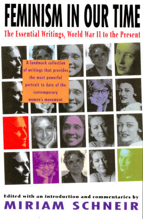 Feminism in Our Time Paperback by Miriam Schneir