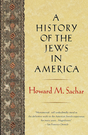 A History of the Jews in America Paperback by Howard M. Sachar