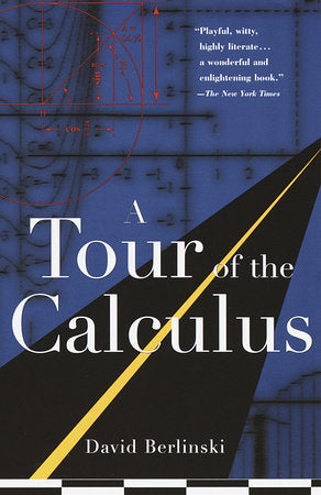 A Tour of the Calculus Paperback by David Berlinski