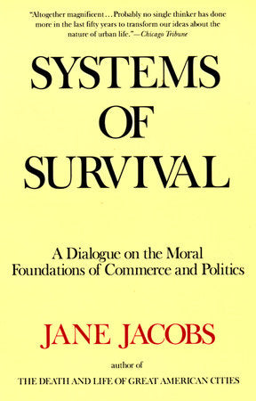 Systems of Survival Paperback by Jane Jacobs