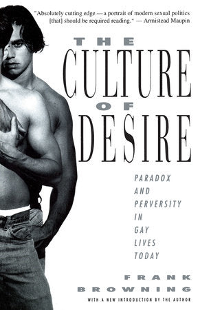 The Culture of Desire Paperback by Frank Browning
